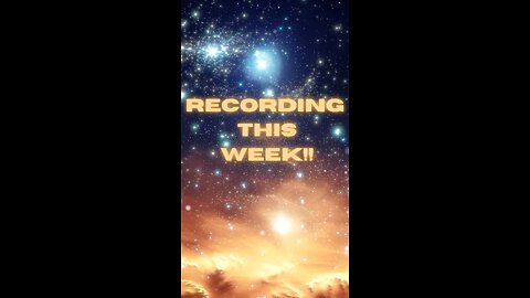 Recording this week!