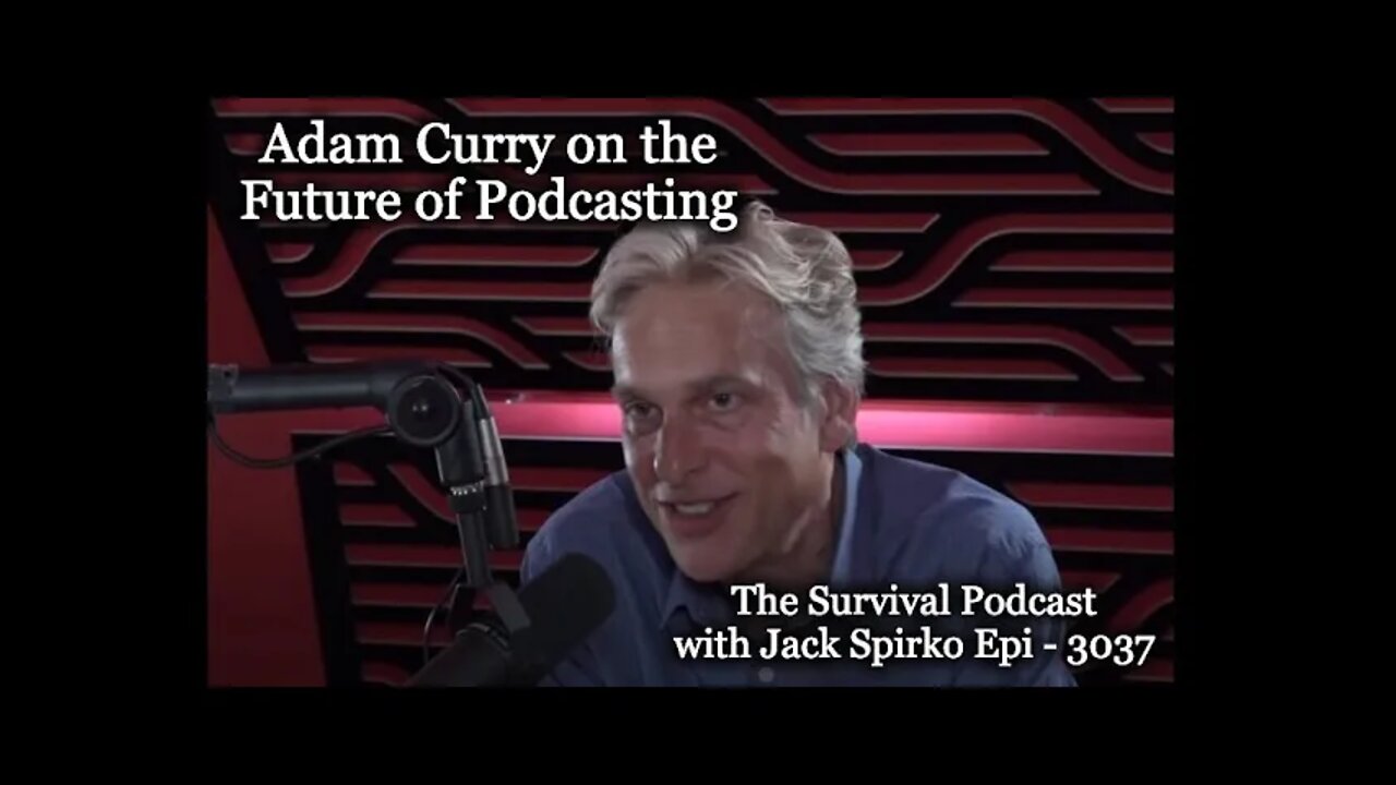 Adam Curry on the Future of Podcasting - Episode - 3037