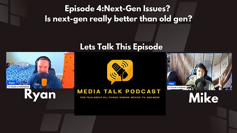 Next Gen Issues? Is next gen better than old gen