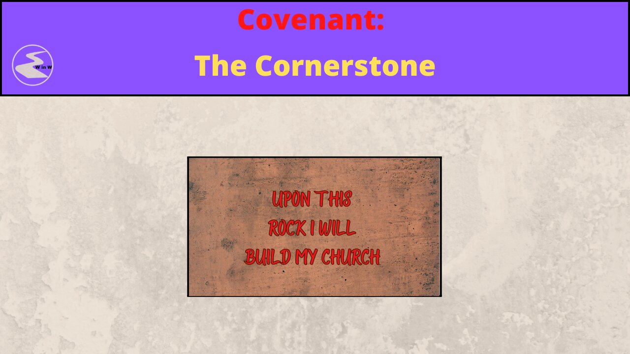 Covenant: The Cornerstone