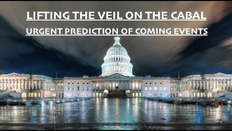 Urgent Prediction Update and Visions for 1/20 - 1/22/2021 - Lifting the Veil on The Cabal