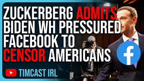 Zuckerberg ADMITS Biden WH PRESSURED Facebook To CENSOR Americans Over Jokes