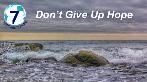 Don't Give Up Hope