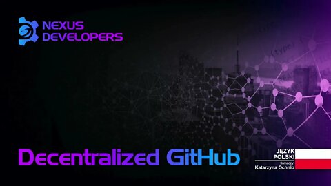 Zdecentralizowany GitHub - Nexus Developers .