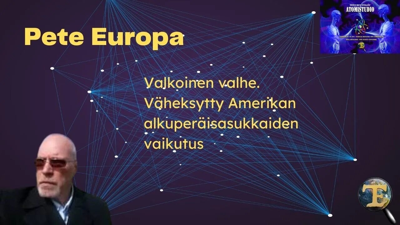 ATOMIstudio: Pete Europa - Valkoinen valhe. Väheksytty Amerikan alkuperäisasukkaiden vaikutus