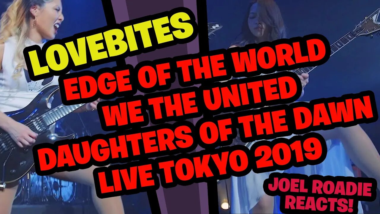 LOVEBITES Edge of the World / We the United / Daughters of the Dawn - Live Tokyo 2019 - Roadie React