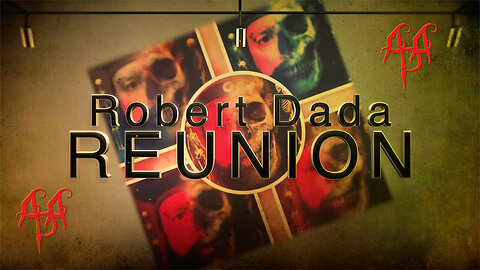 "Reunion" - A music video by Robert Dada