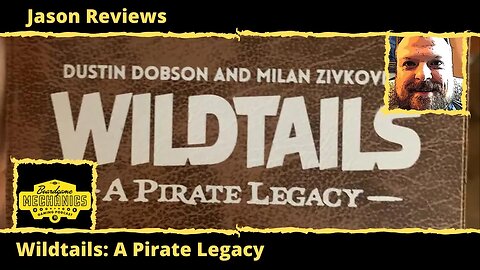 Jason's Board Game Diagnostics of Wildtails: A Pirate Legacy