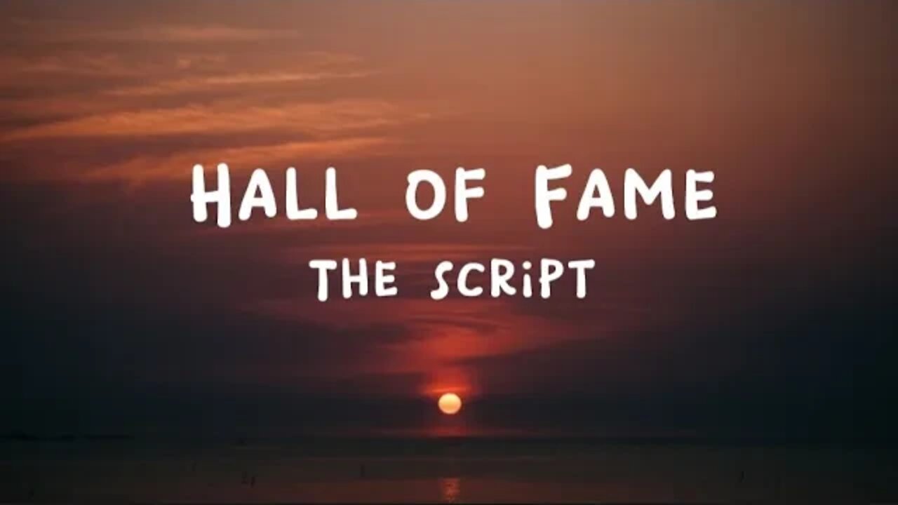 The Script - Hall of Fame (lyrics)