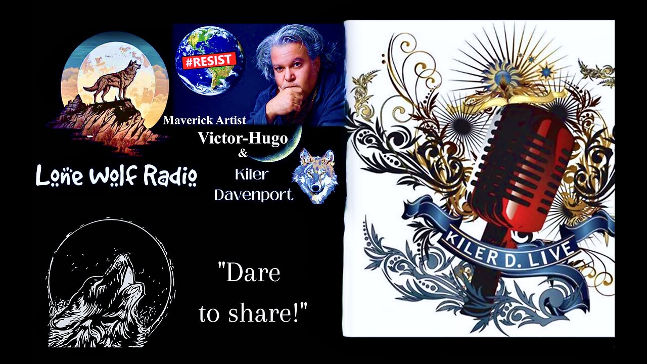 Lone Wolf Radio Kiler Davenport Maverick Artist Victor Hugo Drop Truth Bombs From America To Russia