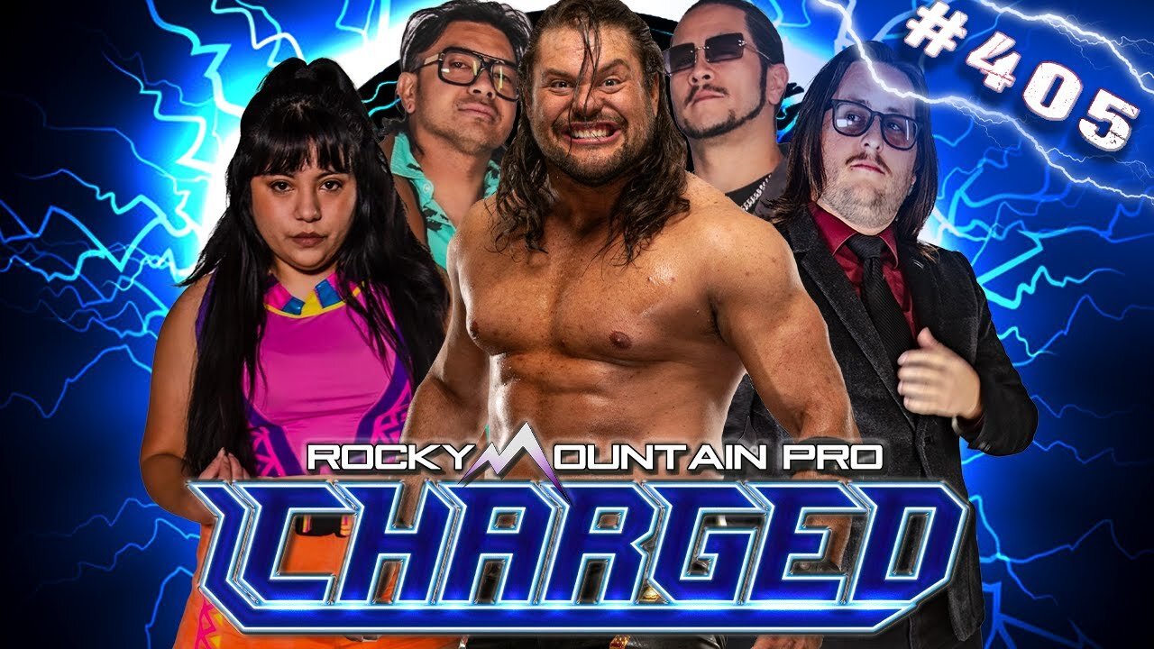 Rocky Mountain Pro Wrestling | Charged 405 FULL EPISODE