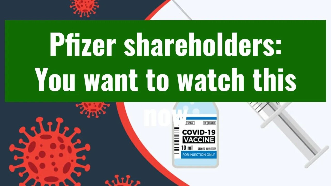 Phizer ($PFE) shareholders: You may want to watch this now... (you'll be glad you did later)😎👍