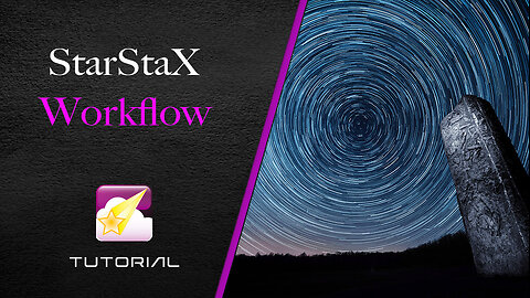 StarStaX Workflow