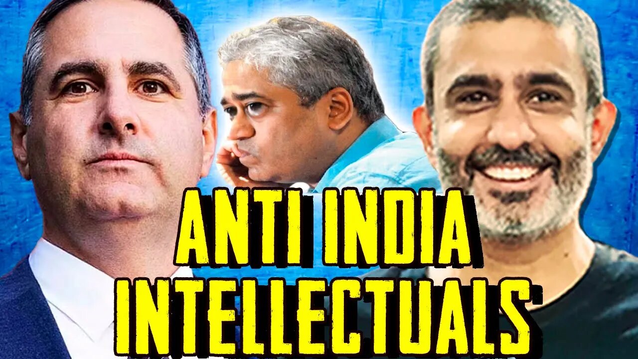 Indian Intellectuals Are Anti India