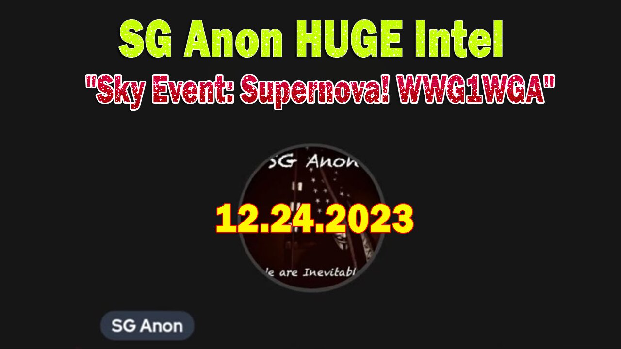 SG Anon HUGE Intel: "Sky Event: Supernova! WWG1WGA"