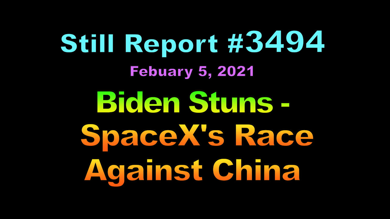 Biden Stuns SpaceX’s Race Against China, 3494