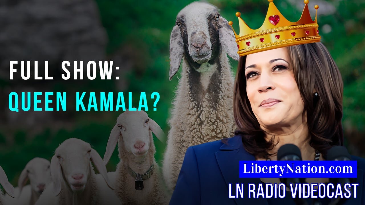 The Kamala Coronation and a Constitutional Conundrum – Full Episode – LN Radio