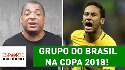 OLHA o que VAMPETA achou do grupo do BRASIL na COPA 2018!