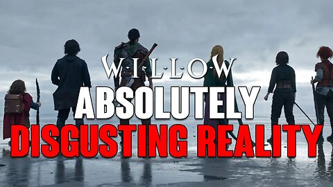 Willow: Absolutely DISGUSTING Reality & REACTIONS To The Series!