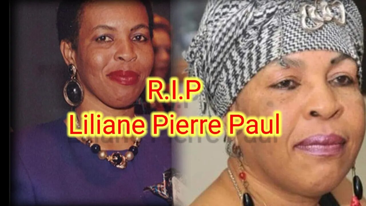 R.I.P Liliane Pierre Paul