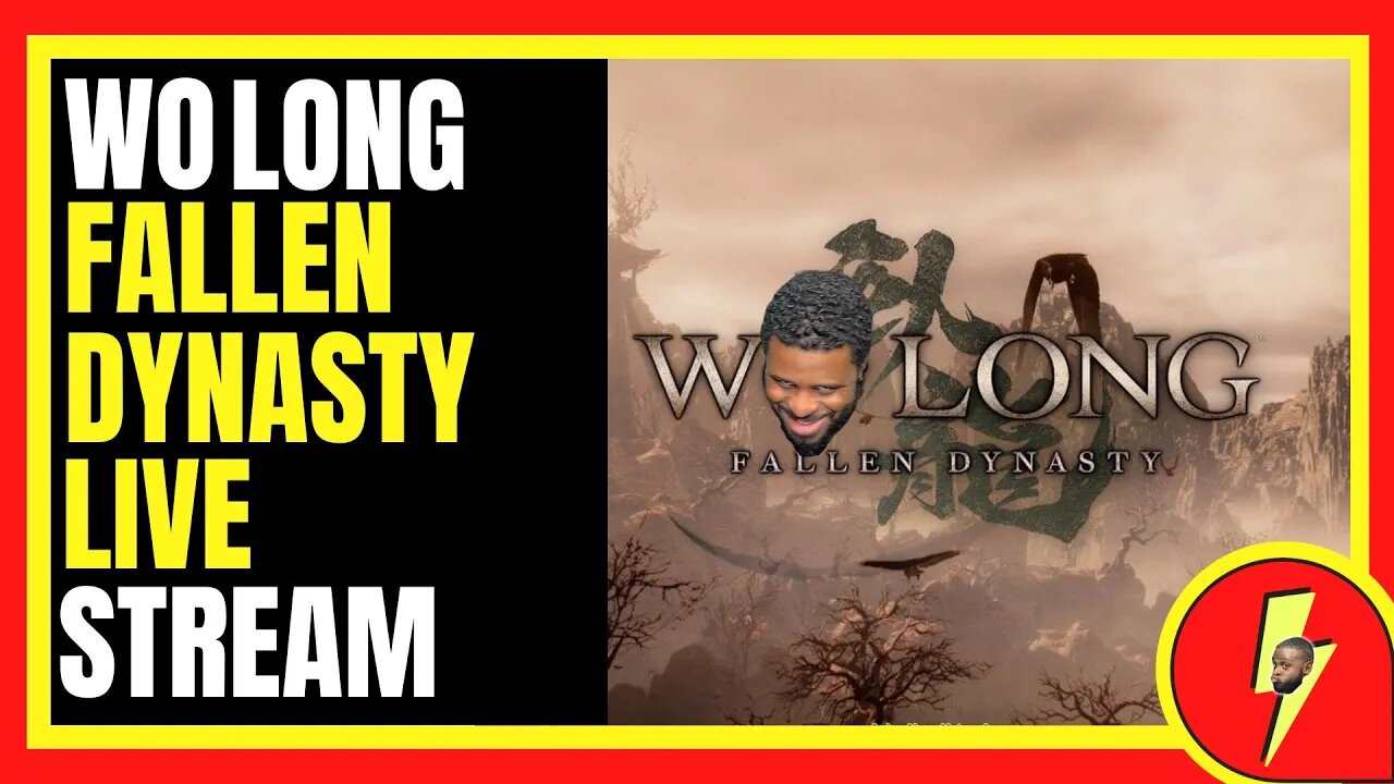 Wo Long: Fallen Dynasty Live With aTraes! Part 2