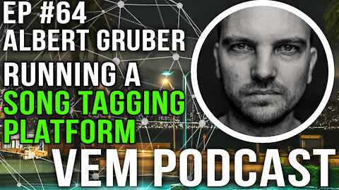 Voice of Electronic Music #64 - Song Tagging Platform - Albert Gruber (AlBird/Seeqnc)