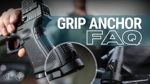 Grip Anchor Frequently Asked Questions