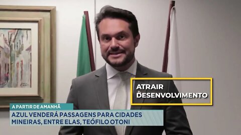 A partir de Amanhã Azul venderá passagens para Cidades Mineiras, entre elas, Teófilo Otoni.