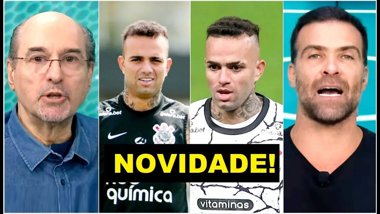 "Gente, a INFORMAÇÃO é que o Luan ACEITOU..." OLHA essa NOVIDADE sobre o Corinthians!