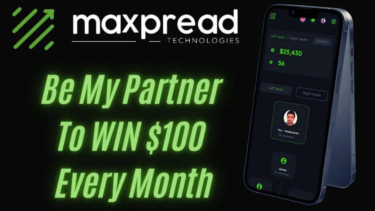 Maxpread Technologies | Be My Partner To WIN $100 Every Month 💰