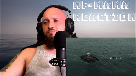 NF - Mama | Reaction