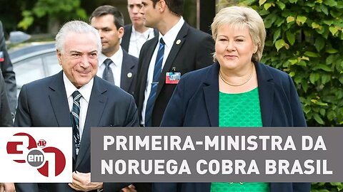 Primeira-ministra da Noruega cobra Brasil por casos de corrupção