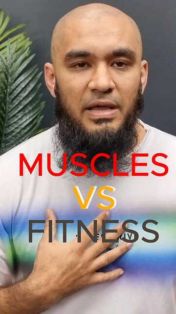 MUSCLES or Fitness