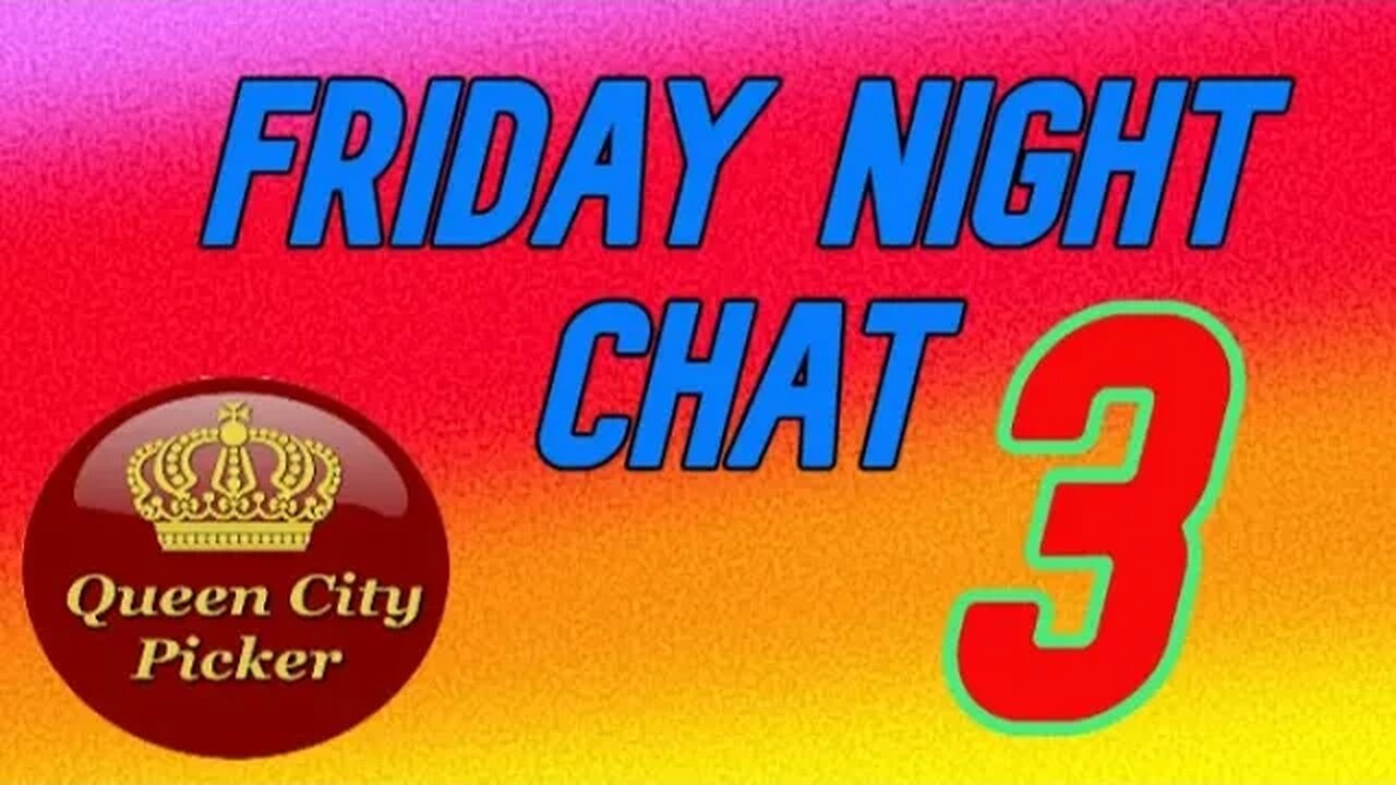 Friday Night Chat! 3