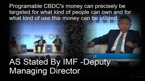 IMF-Deputy Mg. Dir. Admits, CBDC's Will Target Who can Own & What You Can Buy