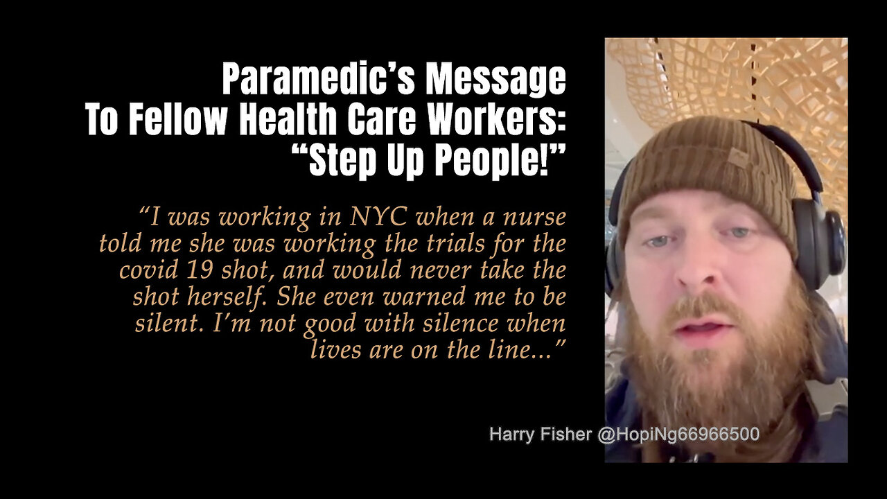 Paramedic's Message To Fellow Health Care Workers: