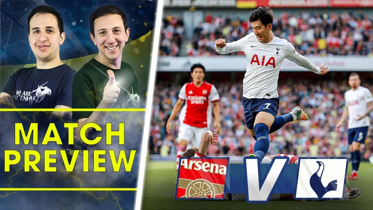 NORTH LONDON DERBY! Arsenal Vs Tottenham • Premier League [MATCH PREVIEW]