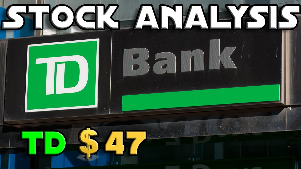 Stock Analysis | The Toronto Dominion Bank (TD) | DO WE BUY IT NOW?