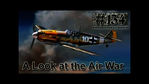 Hearts of Iron 3: Black ICE 9.1 - 134 (Germany) A Look at the Air War