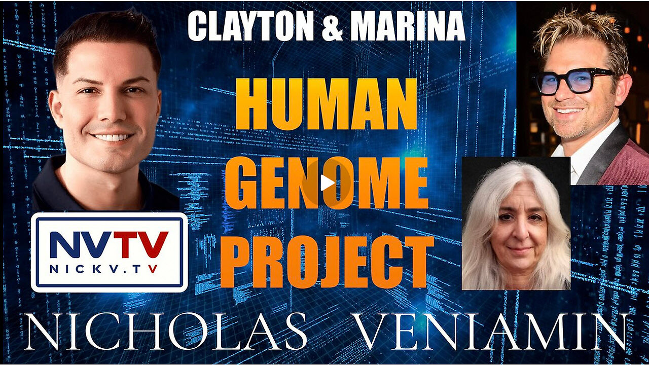 Clayton & Marina Discusses Human Genome Project with Nicholas Veniamin