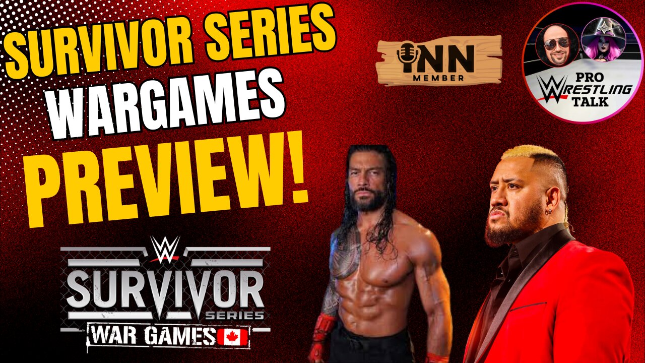 Survivor Series Wargames PREVIEW! Pro Wrestling Talk EP:36