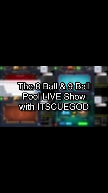 The 8 Ball & 9 Ball Pool LIVE Show with ITSCUEGOD