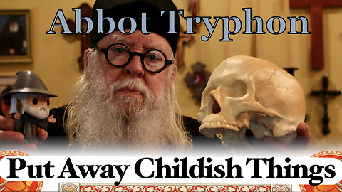 Put Away Childish Things