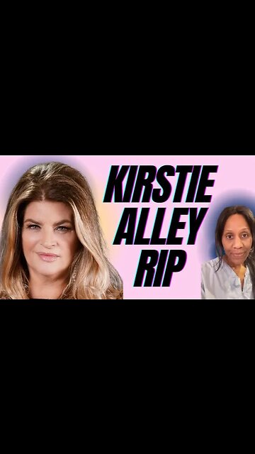 Kirstie Alley, 71, Has Died from Cancer. A Doctor Explains What We Know
