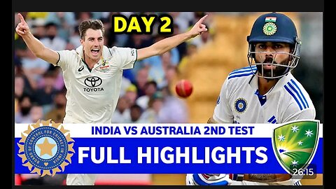 India vs Australia 2 MB test day 2 highlights 2024 IND vs aus