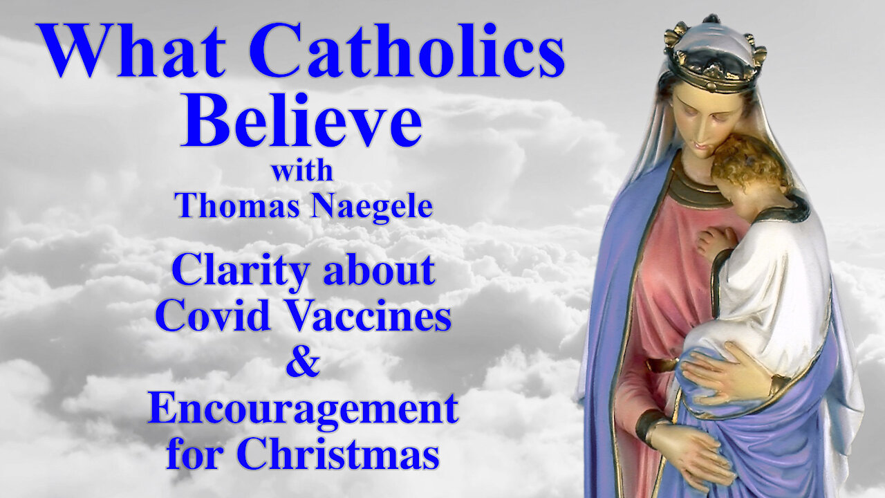 Clarity about Covid Vaccines and Encouragement for Christmas