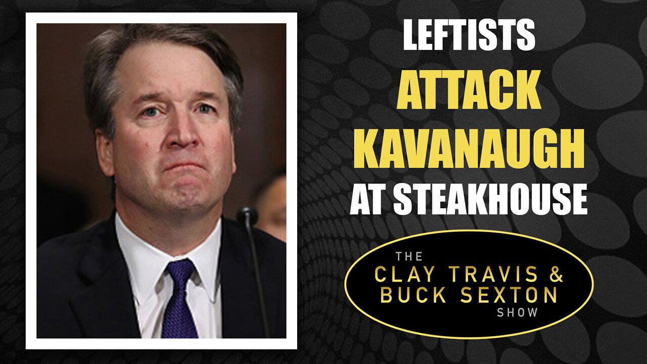 Leftists ATTACK Kavanaugh at Steakhouse