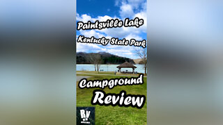 Paintsville Lake Campground Review - RV New Adventures