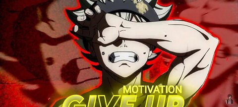 Asta motivation amv (anime)