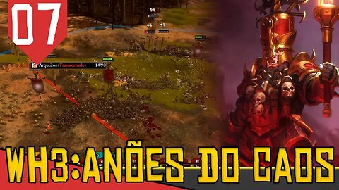Perdendo Feio - Total War Warhammer 3 Anões do Caos #07 [Gameplay PT-BR]